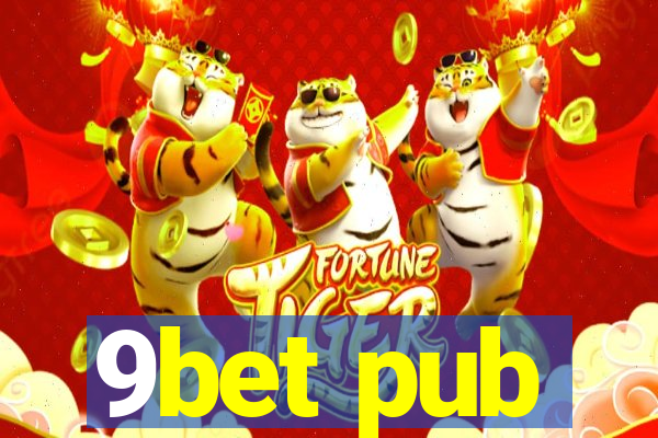 9bet pub